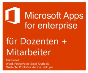 Microsoft Apps for Enterprise (Office) f. Dozenten/Mitarbeiter Bereitstellung ab 3,99 € max. 4,99€